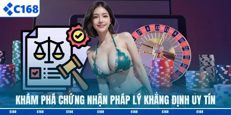 Khám phá chứng nhận pháp lý khẳng định uy tín