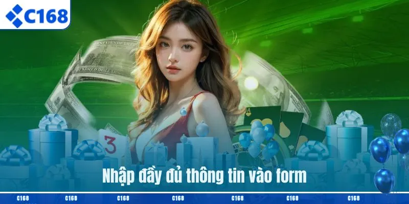 Nhập đầy đủ thông tin vào form