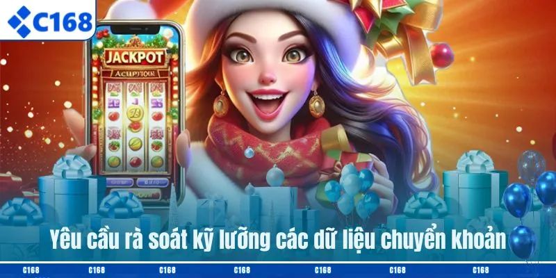 Yêu cầu rà soát kỹ lưỡng các dữ liệu chuyển khoản